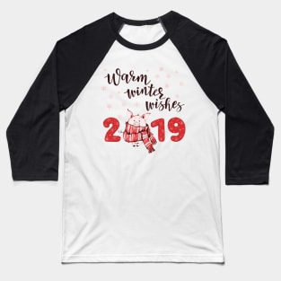 Warm Winter Wishes 2019 Baseball T-Shirt